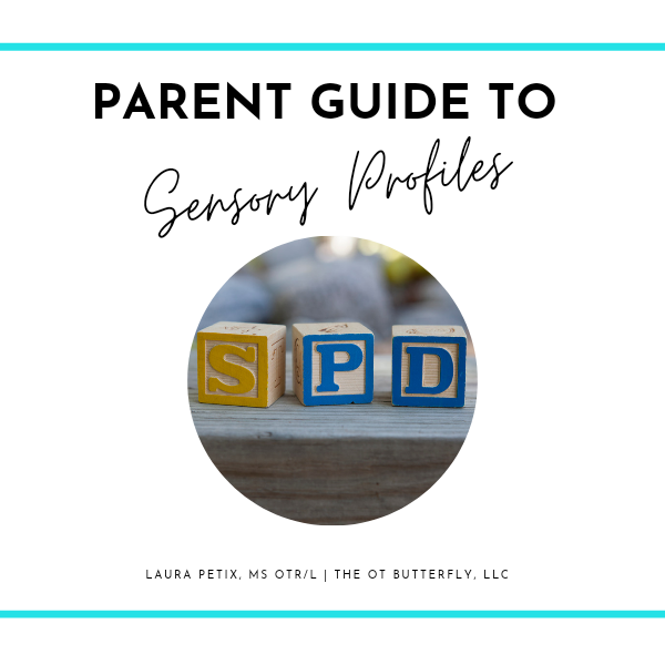 Parent Guide to Sensory Profiles